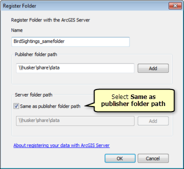 In the Register Folder window, click Same as publisher folder path. In the Register Folder window, click Same as publisher folder path.